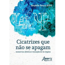 Cicatrizes que não se apagam