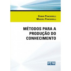 Métodos Para A Produção Do Conhecimento