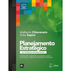 Planejamento Estratégico - Da Intenção aos Resultados