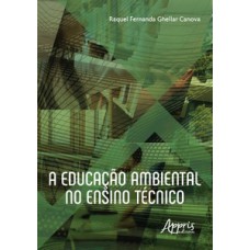 A educação ambiental no ensino técnico