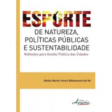 Esporte de natureza, políticas públicas e sustentabilidade