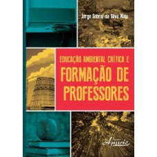 Educação ambiental crítica e formação de professores