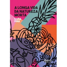 A longa vida da natureza-morta
