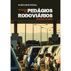 Arrecadação nos pedágios rodoviários: cupom fiscal eletrônico