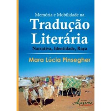 Memória e mobilidade na tradução literária