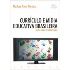 Currículo e mídia educativa brasileira
