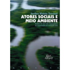Atores sociais e meio ambiente