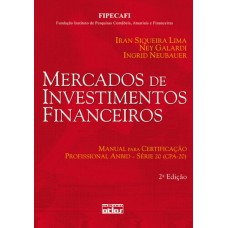 Mercados De Investimentos Financeiros: Certificação Profissional Anbid-Série 20 (Cpa-20)