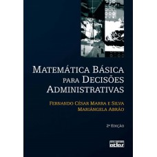 Matemática Básica Para Decisões Administrativas