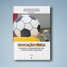 Educação física, esportes e lazer em perspectiva sociocultural e inclusiva