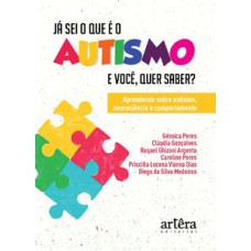 Já sei o que é o autismo. E você, quer saber?