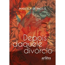 Depois daquele divórcio