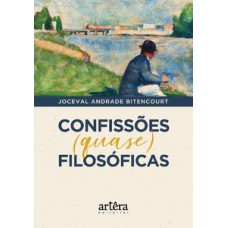 Confissões (quase) filosóficas