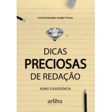 Dicas preciosas de redação: rumo à excelência