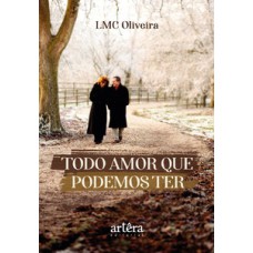 Todo amor que podemos ter
