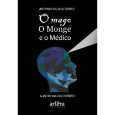 O mago, o monge e o médico