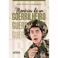 Memórias de um guerrilheiro