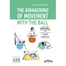 The awakening of movement with the ball