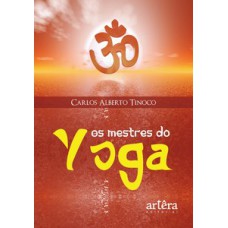 Os mestres do yoga