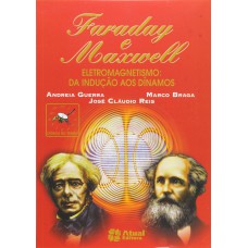 Faraday e Maxwell Faraday e Maxwell