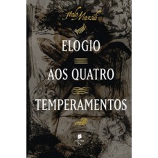 Elogio aos quatro temperamentos