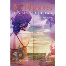 Mulheres e suas escolhas