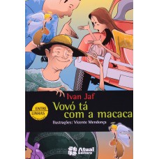 Vovó tá com a macaca