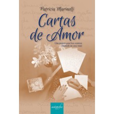 Cartas de amor: uma proposta para boas conversas (inspirada em casos reais)