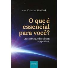 O que é essencial para você?