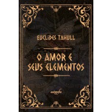 O amor e seus elementos