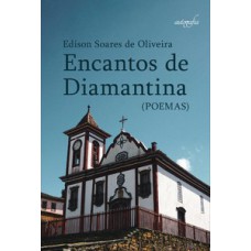 Encantos de Diamantina: poemas