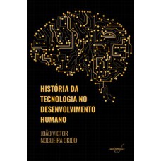 História da tecnologia no desenvolvimento humano
