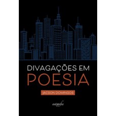 Divagações em poesia