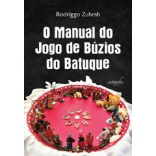 O manual do jogo de búzios do batuque