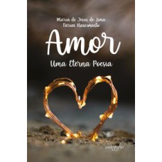 Amor – Uma eterna poesia