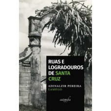 Ruas e logradouros de Santa Cruz