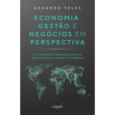 Economia, gestão e negócios em perspectiva