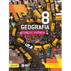 Geografia espaço e vivência - 8º ano