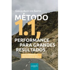 Método 1.1, performance para grandes resultados