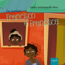 Os irmãos Francisco e Francisca