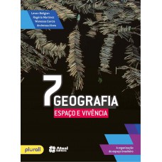 Geografia espaço e vivência - 7º ano