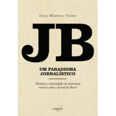 JB, um paradigma jornalístico