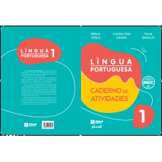 Caderno de Atividades Língua Portuguesa – 1º ano Caderno de Atividades Língua Portuguesa – 1º ano