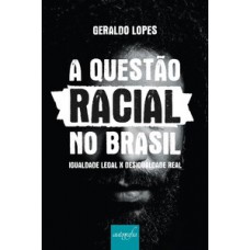 A questão racial no Brasil