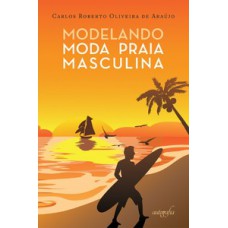 Modelando moda praia masculina