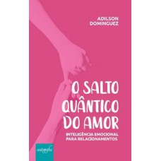O salto quântico do amor O salto quântico do amor