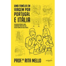 Uma família em viagem por Portugal e Itália