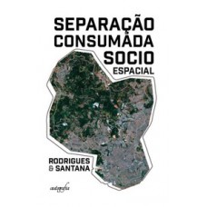 Separação consumada socioespacial
