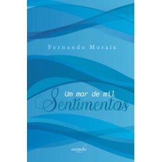 Um mar de mil sentimentos