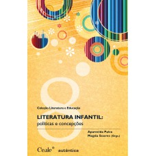 Literatura infantil - Políticas e concepções Literatura infantil - Políticas e concepções